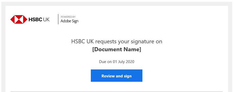 Image is of what a HSBC email template can look like. Image includes document name and a link to review/sign it.